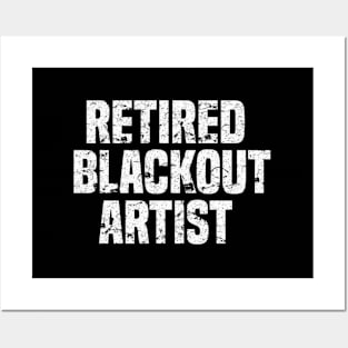 Retired Blackout Alcohol Sobriety Posters and Art